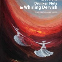 The Tale of Drunken Flute in Whirling Dervish