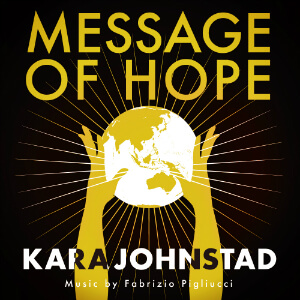 single MESSAGE OF HOPE by Kara Johnstad, available at iTunes and CDbaby.com