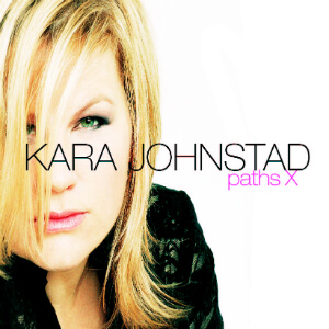 Kara Johnstad - PathsX Album