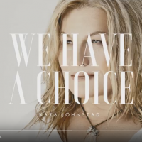 We Have A Choice – SINGLE NOW AVAILABLE