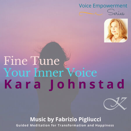 Kara Johnstad Guided Meditation Fine Tune Your Inner Voice
