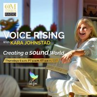 VOICE RISING RADIO SHOW with Kara Johnstad