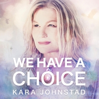 We Have A Choice - Streaming | MP3