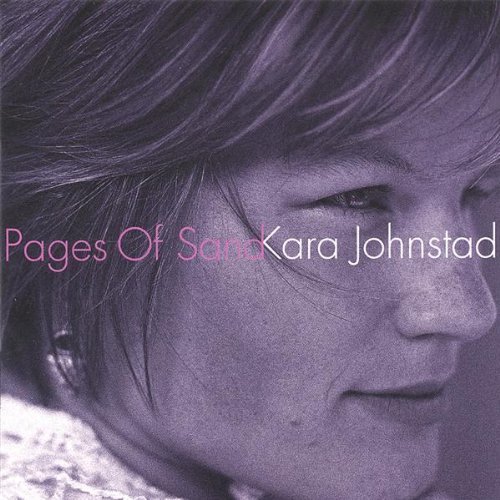 Album: Pages Of Sand by Kara Johnstad available at all major distributors