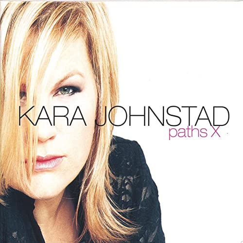 Album: PathsX by Kara Johnstad | www.karajohnstad.com/music